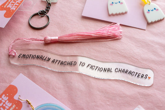 Emotionally Attached to Fictional Character Bookmark